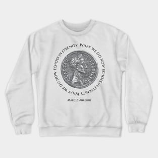 Stoic Quote from Marcus Aurelius Crewneck Sweatshirt